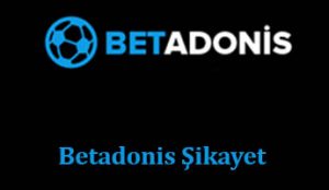 Betadonis Şikayet