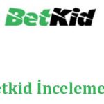 Betkid İncelemesi