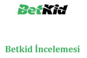 Betkid İncelemesi