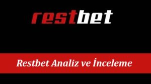 Restbet Analiz ve İnceleme