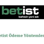 Betist Ödeme Yöntemleri