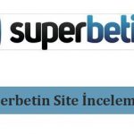 Superbetin Site İncelemesi