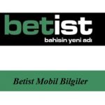 Betist Mobil Bilgileri