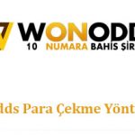 Wonodds Para Çekme Yöntemleri