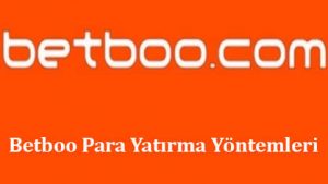 Betboo Para Yatırma Yöntemleri