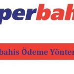 Süperbahis Ödeme Yöntemleri