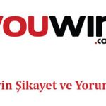 Youwin Şikayet ve Yorumları