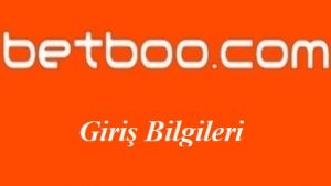 Betboo Giriş Bilgileri