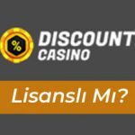 Discount Casino Lisanslı Mı?