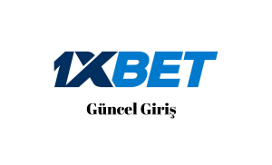 1xbet Güncel Giriş