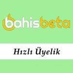 Bahisbeta Hızlı Üyelik