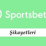 Sportsbet Şikayetleri