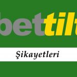 Bettilt Şikayetleri