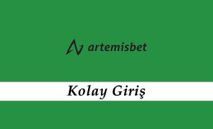 Artemisbet Kolay Giriş