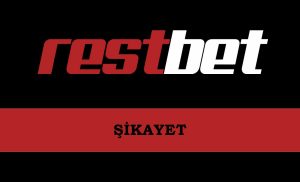 Restbet Şikayet