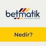 Betmatik Nedir?