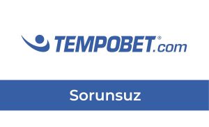 Tempobet Sorunsuz