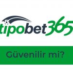 Tipobet Güvenilir mi? – Türkiye’deki En Güvenilir Bahis Sitesi