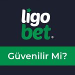 Ligobet Güvenilir Mi?