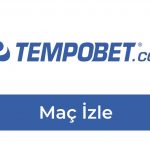 Tempobet Maç İzle