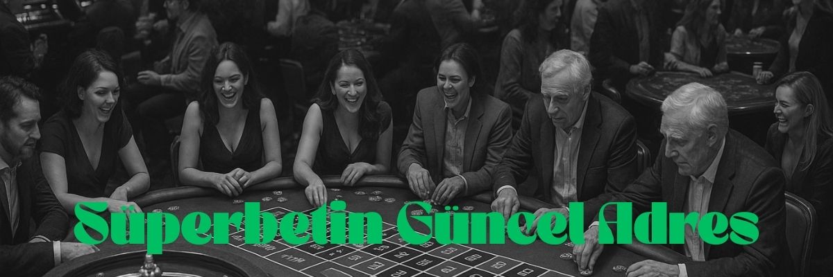 Süperbetin Güncel Adres